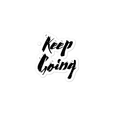 Keep Going Sticker